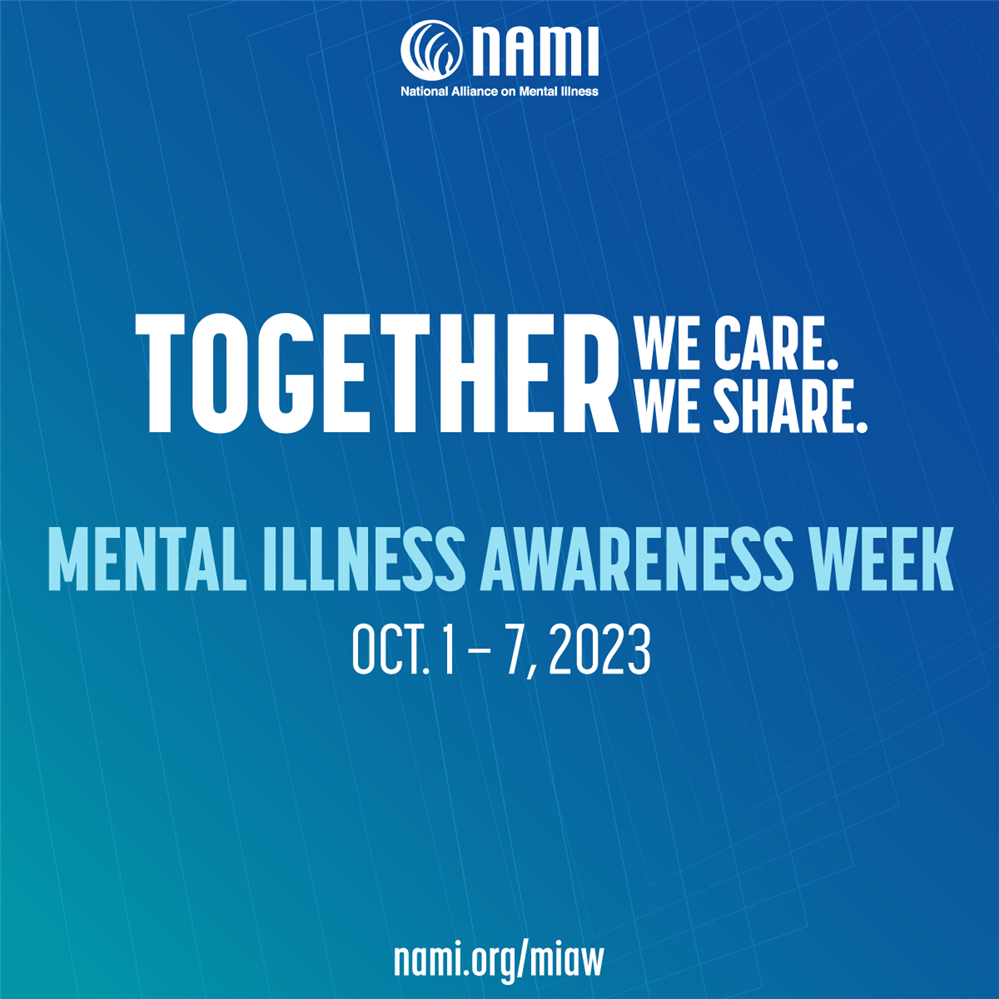 Mental Illness Awareness Week is Oct 1-7 2023